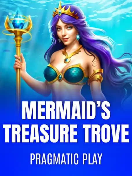 Mermaid’s Treasure Trove slot