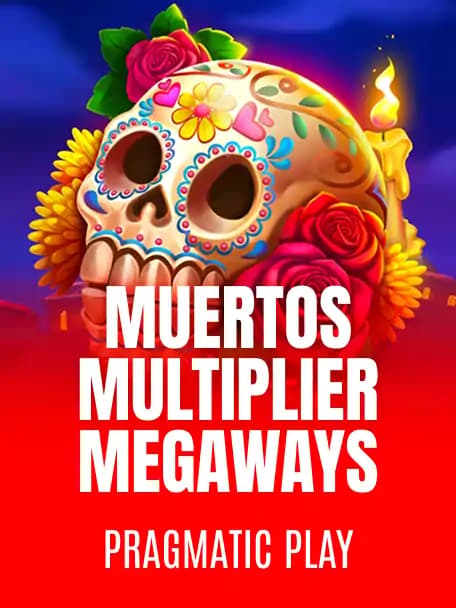 Muertos Multiplier Megaways slot poster
