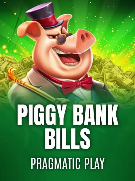 Piggy Bank Bills slot poster