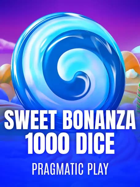 Sweet Bonanza 1000 Dice slot poster